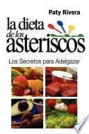 Libro La Dieta de Los Asteriscos