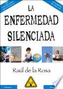 Libro LA ENFERMEDAD SILENCIADA