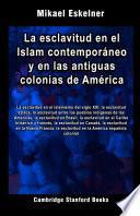 Libro La esclavitud en el Islam contemporáneo y en las antiguas colonias de América