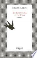 Libro La escritura o la vida