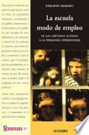 Libro La escuela, modo de empleo