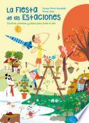 Libro La fiesta de las estaciones/ The Feast of the Seasons