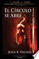 Libro La flor de Jade II (El circulo se abre)