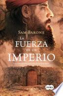 Libro La fuerza de un imperio