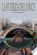 Libro LA FUERZA DEL ONCE