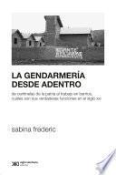 Libro La Gendarmería desde adentro