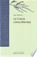 Libro La Gracia como libertad