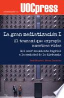 Libro La gran mediatización Vol. I: Del confinamiento digital a la sociedad de la distancia