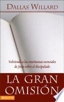 Libro La gran omision/ The Great Omission