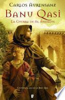 Libro La guerra de Al Ándalus (Banu Qasi 2)