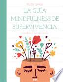 Libro La guía mindfulness de supervivencia