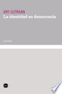 Libro La identidad en democracia