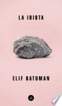 Libro La idiota / The Idiot