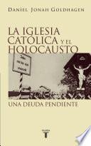 Libro La Iglesia católica y el Holocausto