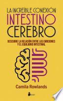 Libro La increíble conexión INTESTINO CEREBRO