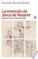 Libro La invención de Jesús de Nazaret