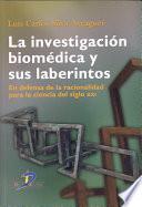 Libro La investigación biomédica y sus laberintos