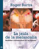 Libro La jaula de la melancolía