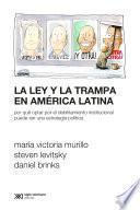 Libro La ley y la trampa en América Latina