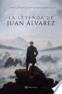 Libro La leyenda de Juan Álvarez
