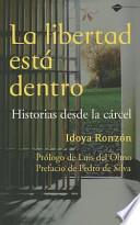 Libro La Libertad Esta Dentro