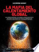 Libro La mafia del Calentamiento Global