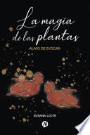 Libro La magia de las plantas