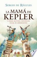 Libro La mamá de Kepler