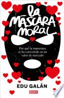 Libro La máscara moral