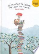 Libro La montaa de libros ms alta del mundo / The World's Tallest Mountain of Books
