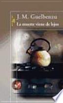 Libro La muerte viene de lejos