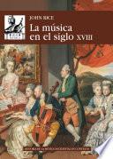 Libro La música en el Siglo XVIII