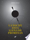 Libro La Noche Está Llena de Promesas