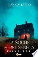 Libro LA NOCHE SOBRE SÉNECA