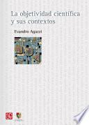 Libro La objetividad científica y sus contextos