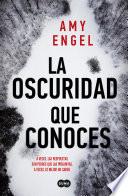 Libro La oscuridad que conoces