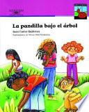 Libro LA Pandilla Bajo El Arbol