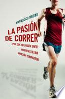 Libro La pasión de correr
