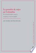Libro La pensión de vejez en Colombia