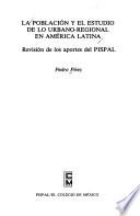 Libro La población y el estudio de lo urbano-regional en América Latina