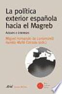 Libro La política exterior española hacia el Magreb