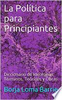 Libro La Política para Principiantes