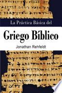 Libro La Práctica Básica del Griego Bíblico