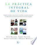 Libro La Práctica Integral de Vida