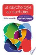 Libro La psychologie au quotidien - Édition complète