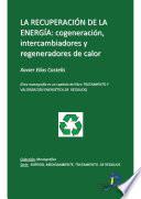 Libro La recuperación de la energía. Cogeneración, intercambiadores y regeneradores de energía