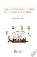 Libro La reflexión sobre la vida en la odisea de Homero