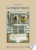 Libro La religión mexica