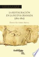 Libro La restauración en la Nueva Granada (1815-1819)