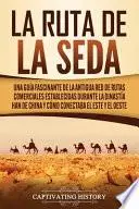 Libro La Ruta de la Seda